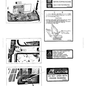 May include: A technical manual page featuring black and white diagrams and safety labels for heavy machinery. Labels include warnings such as BEFORE STOPPING MACHINE, IDLE IT FOR FIVE MINUTES, EXERCISE CARE WHEN OPERATING A BUCKET, and DO NOT OPEN WITH ENGINE RUNNING.