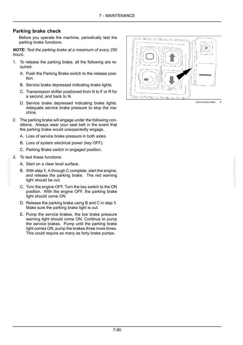 May include: A technical manual page titled 7-MAINTENANCE detailing parking brake check procedures. It includes numbered instructions, a note about testing every 250 hours, and a black and white line drawing of a switch panel with directional arrows.