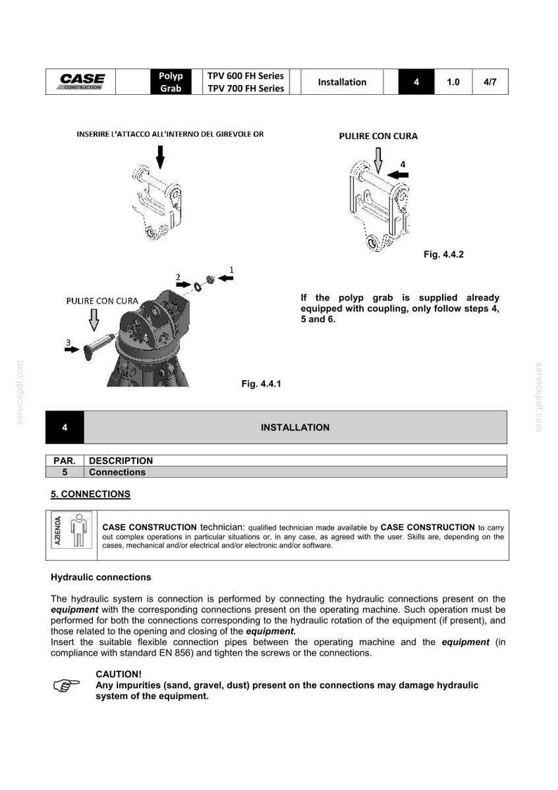 May include: Diagram of a CASE CONSTRUCTION polyp grab installation. The image includes diagrams, text, and instructions for connecting hydraulic systems. Text includes "Installation", "Connections", and "CAUTION!"