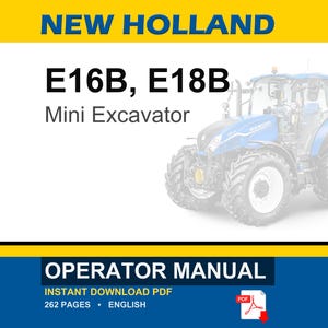 Puede incluir: Un manual de operador digital para miniexcavadoras New Holland E16B y E18B. La portada muestra el texto NEW HOLLAND, E16B, E18B, Mini Excavator y OPERATOR MANUAL. Incluye un gr&aacute;fico de un tractor azul y un icono de descarga PDF.
