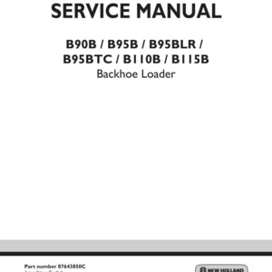 New Holland B90b, B95b, B95blr, B95btc, B110B, B115B Backhoe Loader Service Repair Workshop Manual | Instant PDF Download image 3