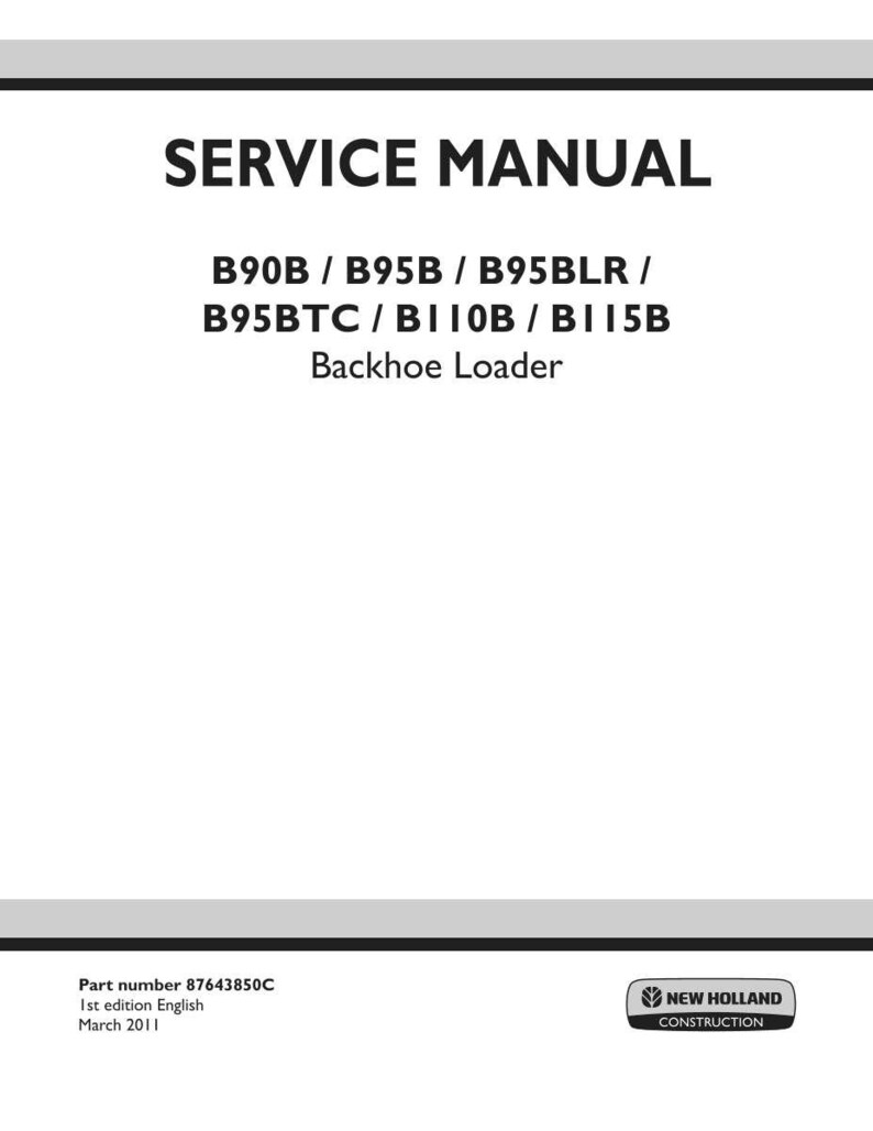 New Holland B90b, B95b, B95blr, B95btc, B110B, B115B Backhoe Loader Service Repair Workshop Manual | Instant PDF Download image 3
