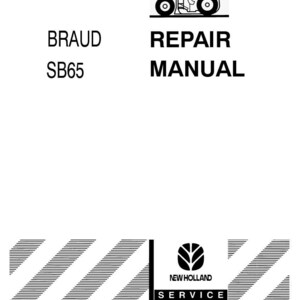 May include: A white repair manual cover with the text "BRAUD SB65 REPAIR MANUAL" and an illustration of a piece of agricultural machinery. The New Holland Service logo is at the bottom.
