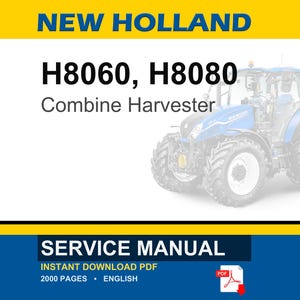 May include: A blue and white combine harvester is featured in this image, with the text "H8060, H8080 Combine Harvester" in black. The image also includes the words "NEW HOLLAND" in blue and yellow, and "SERVICE MANUAL" in blue.