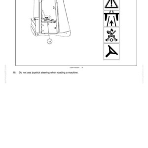 May include: Diagram from a manual showing safety information. The image includes a drawing of a machine's cabin and several safety symbols. Text indicates not to use joystick steering when roading a machine.
