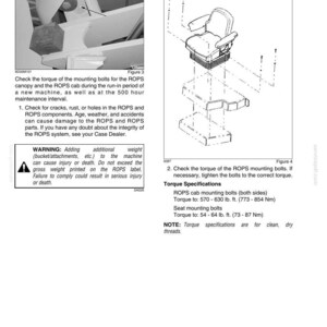 May include: Diagram of an operator protective structure with torque specifications for ROPS cab mounting bolts and seat mounting bolts. The torque range is 570-630 lb. ft. (773-854 Nm) and 54-64 lb. ft. (73-87 Nm) respectively.