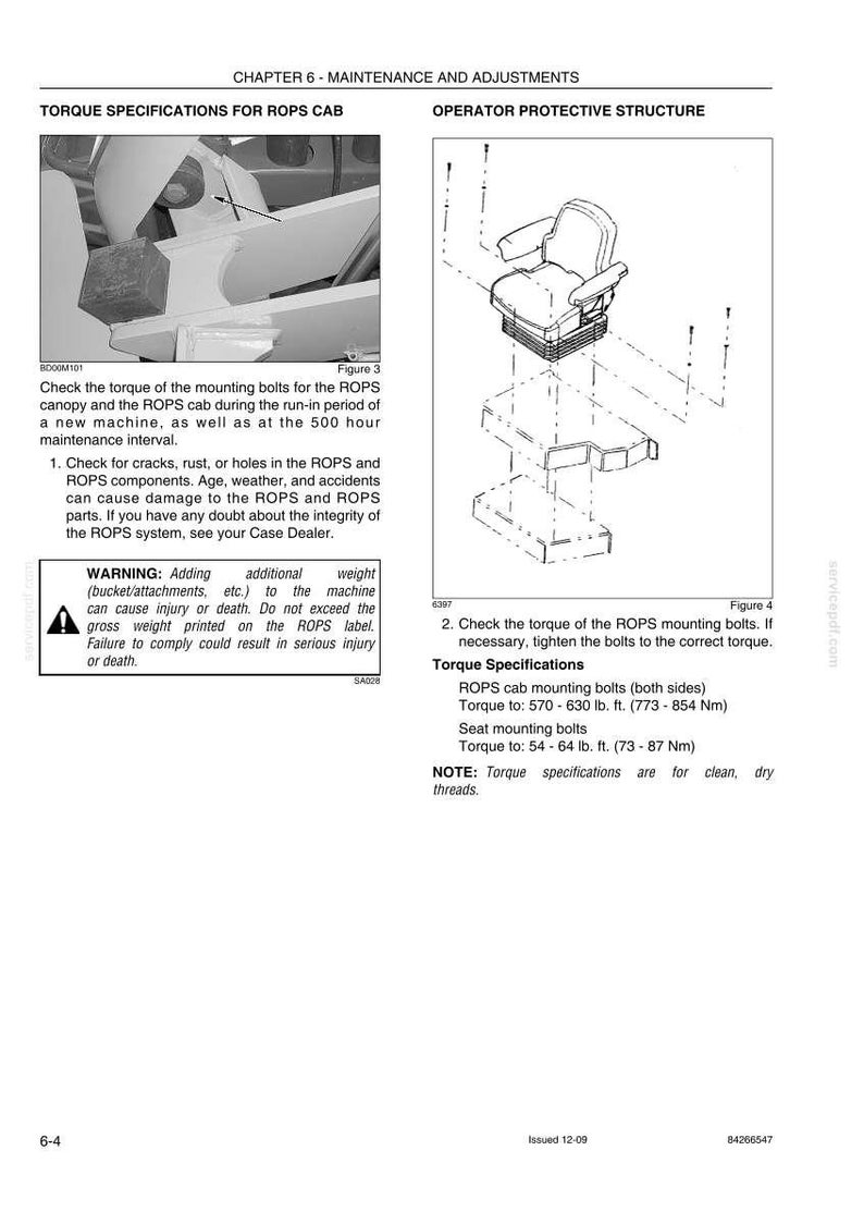 May include: Diagram of an operator protective structure with torque specifications for ROPS cab mounting bolts and seat mounting bolts. The torque range is 570-630 lb. ft. (773-854 Nm) and 54-64 lb. ft. (73-87 Nm) respectively.