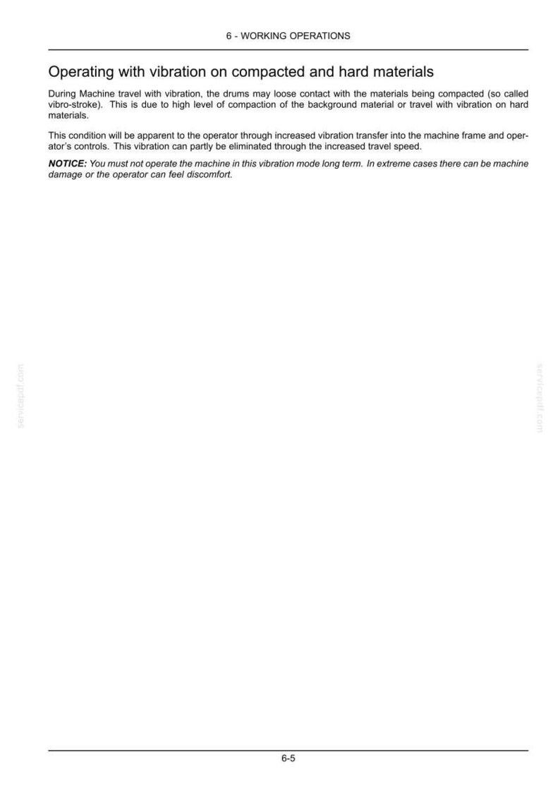 May include: A page from a manual titled "6 - WORKING OPERATIONS." The text discusses operating with vibration on compacted and hard materials, including potential issues and a safety notice. The page number is 6-5.