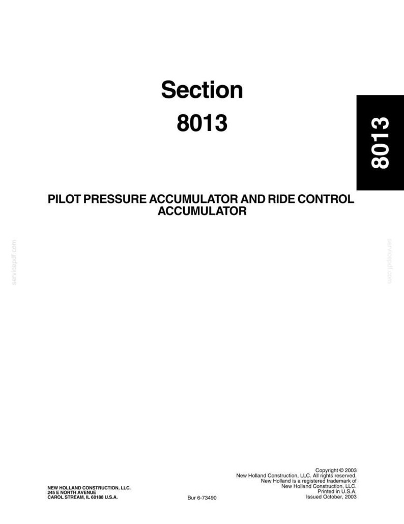 May include: A white document with the title "Section 8013" in bold black text. Below, it reads "PILOT PRESSURE ACCUMULATOR AND RIDE CONTROL ACCUMULATOR." The document includes the New Holland Construction, LLC. logo and copyright information.