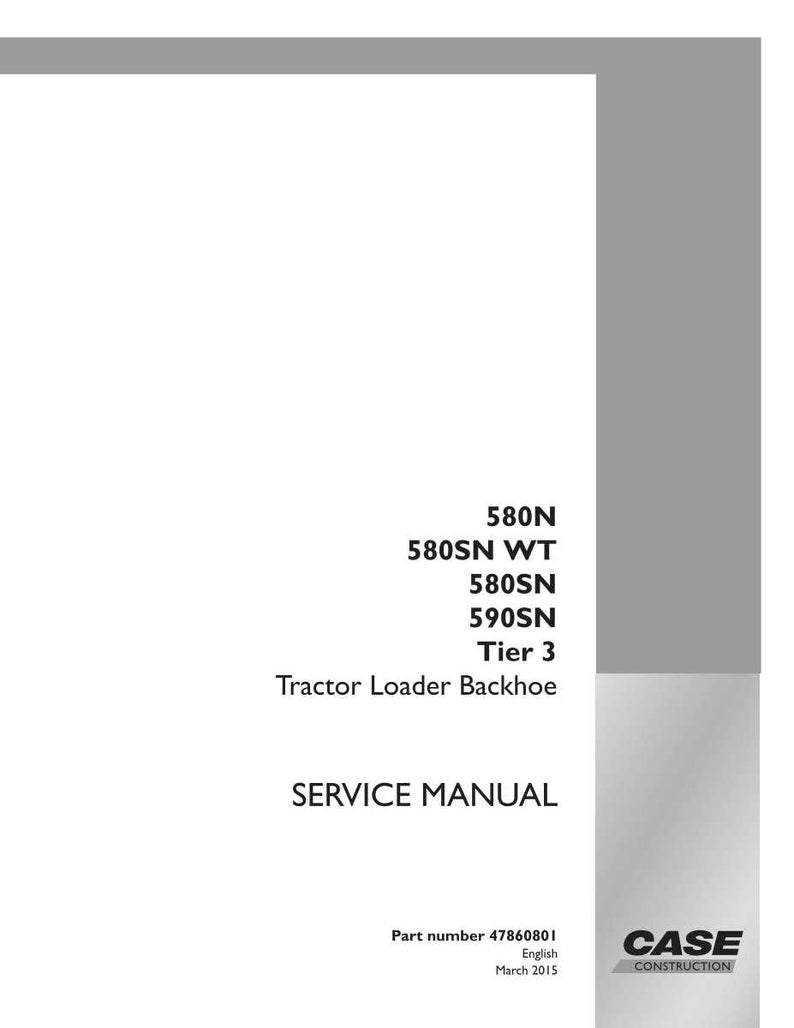 Puede incluir: Un manual de servicio blanco para una retroexcavadora con cargador de tractor. La portada incluye los n&uacute;meros de modelo 580N, 580SN WT, 580SN y 590SN, junto con "Tier 3". El manual es de Case Construction.