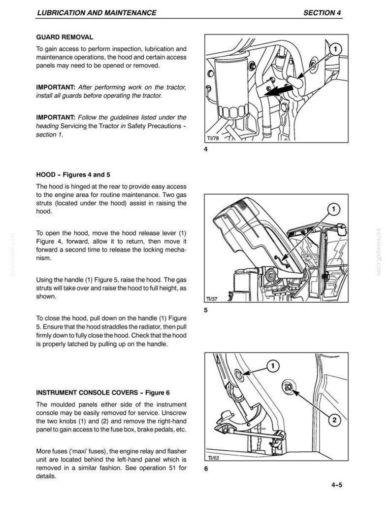 May include: A technical manual page titled LUBRICATION AND MAINTENANCE SECTION 4, featuring black and white line drawings of tractor components. It includes instructions for guard removal, hood operation with gas struts, and instrument console cover removal.