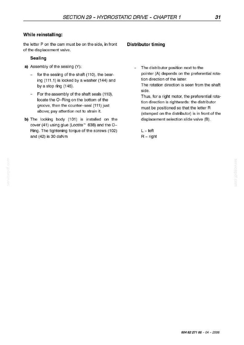 May include: Page from a technical manual, titled "SECTION 29 - HYDROSTATIC DRIVE - CHAPTER 1". The page includes instructions on sealing and distributor timing, with diagrams and specifications. Text includes "Loctite 638" and "30 daNm".
