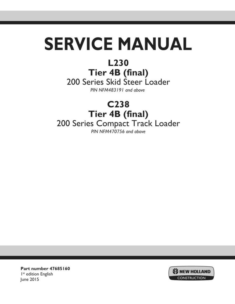 New Holland L230, C238 Tier 4B (slutlig) Lastare Service Reparation Verkstadsmanual | Direkt PDF-nedladdning | Marknad: Nordamerika bild 3