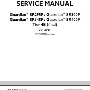 May include: A white service manual with the title "SERVICE MANUAL" in bold black font. The manual lists Guardian sprayer models SP.295F, SP.300F, SP.345F, and SP.400F. The manual also includes the text "Tier 4B (final) Sprayer".