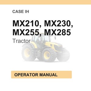 Puede incluir: Imagen de un tractor amarillo y negro con neum&aacute;ticos grandes. El texto encima del tractor dice "MX210, MX230, MX255, MX285 Tractor". Debajo, un rect&aacute;ngulo beige con "OPERATOR MANUAL".