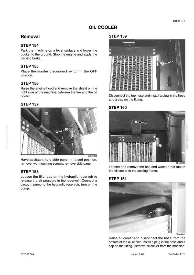 May include: A detailed diagram with instructions for removing an oil cooler. The steps include disconnecting hoses, removing bolts, and removing the cooler from the machine. The text includes the title "OIL COOLER" and step numbers.