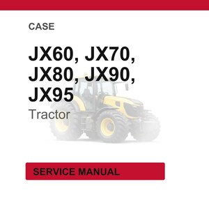 Case Jx60, Jx70, Jx80, JX90, JX95 Tractor Service Repair Workshop Manual | Instant PDF Download image 1