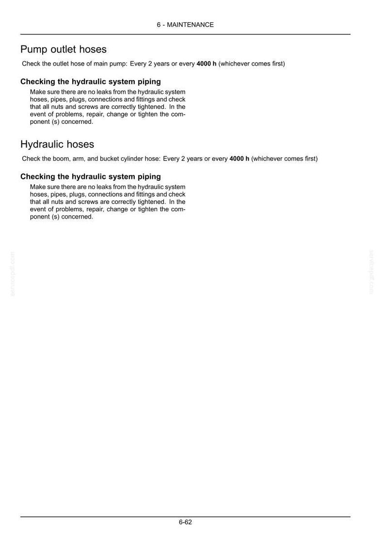 May include: A white page with the heading "6 - MAINTENANCE" and text detailing maintenance checks for hydraulic systems, including hoses and piping. The text advises checking for leaks and tightening nuts and screws.