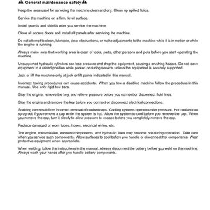 May include: A page from a manual with the title "Safety rules - General maintenance safety." The text provides instructions for servicing machinery, including safety precautions like keeping the area clean and disconnecting the battery before welding.
