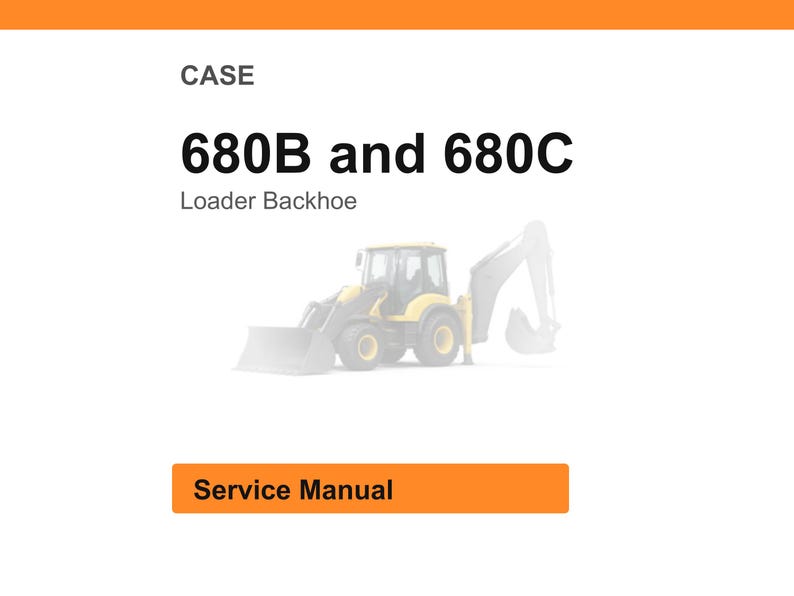 Peut inclure: Couverture de manuel de service pour CASE 680B et 680C Loader Backhoe. L'image pr&eacute;sente une illustration de chargeuse-pelleteuse jaune et noire. Le texte "CASE" est en haut, avec "Service Manual" dans un encadr&eacute; orange.