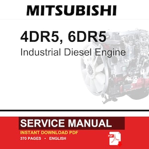 Mitsubishi 4DR5, 6DR5 Industrial Diesel Engine Service Repair Workshop Manual | Instant PDF Download image 1