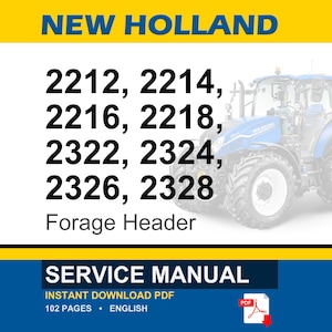 New Holland 2212, 2214, 2216, 2218, 2322, 2324, 2326, 2328 Windrow Forage Header Service Repair Workshop Manual | Instant PDF Download image 1