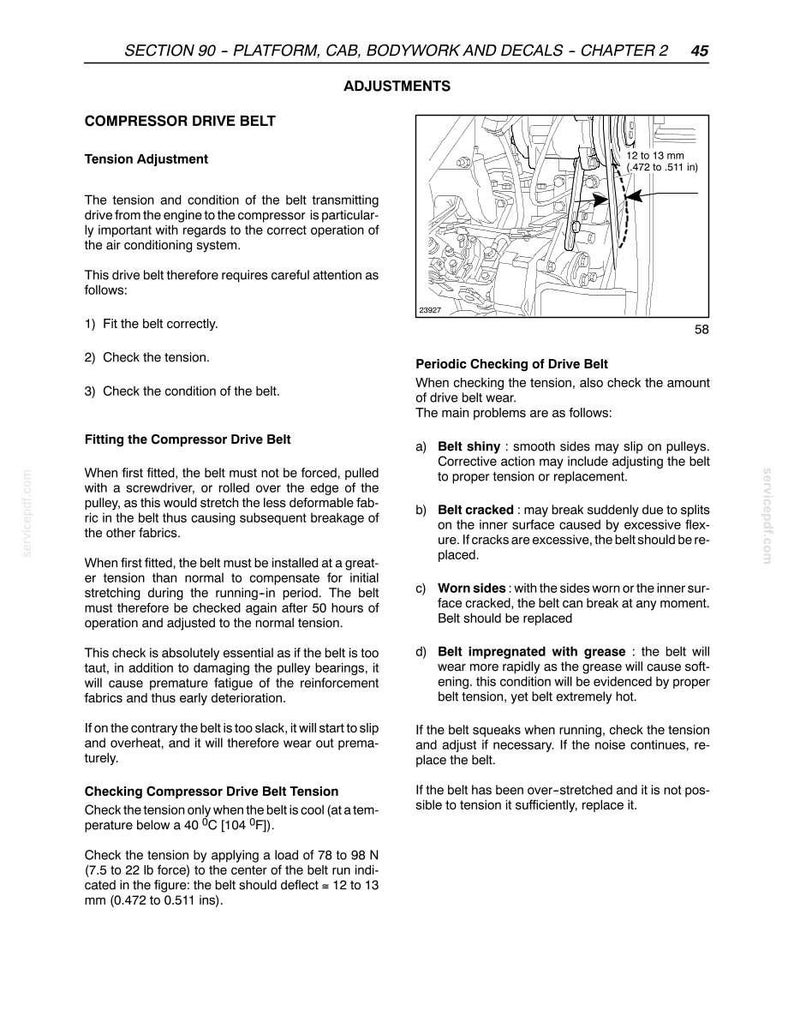 May include: Diagram of a compressor drive belt with text detailing tension adjustment, fitting, and checking procedures. Includes measurements of 0.472 to 0.511 inches for belt deflection. Also shows how to check for wear.
