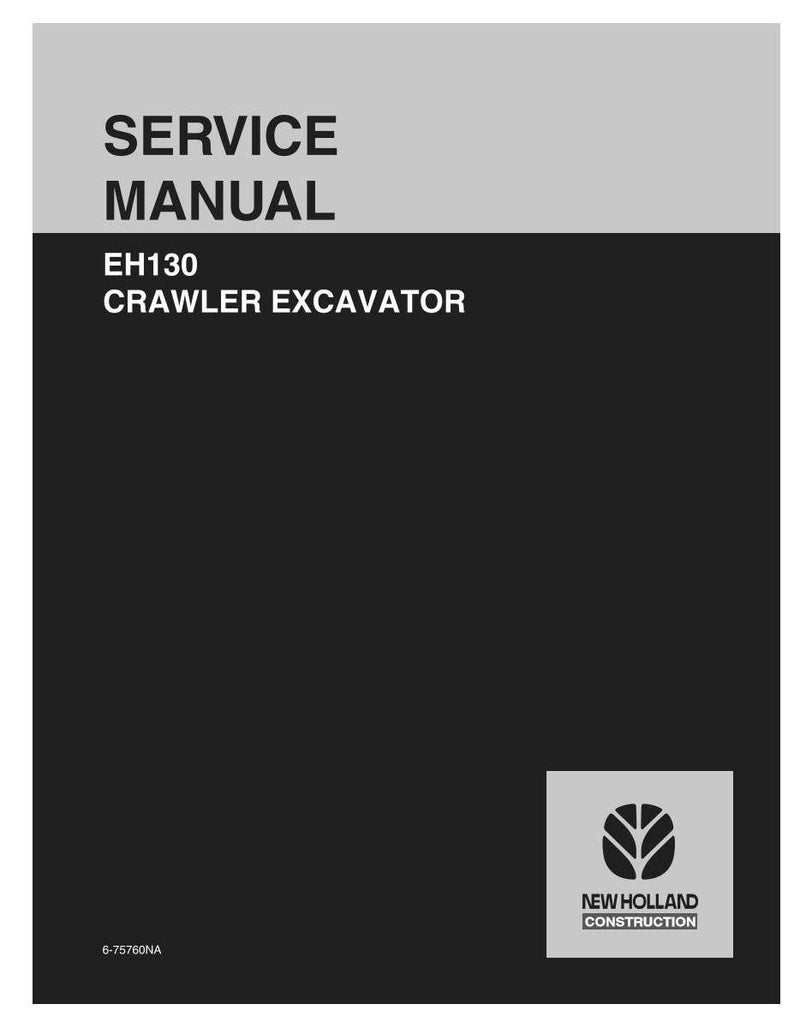 Puede incluir: Un manual de servicio para la excavadora de orugas EH130. La portada presenta las palabras &laquo;SERVICE MANUAL&raquo; en letras blancas grandes y en negrita sobre la informaci&oacute;n del modelo. El logotipo de New Holland Construction est&aacute; en la esquina inferior derecha.