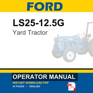 Ford LS25-12.5G Yard Tractor Operator Owners Operation Manual | Instant PDF Download image 1