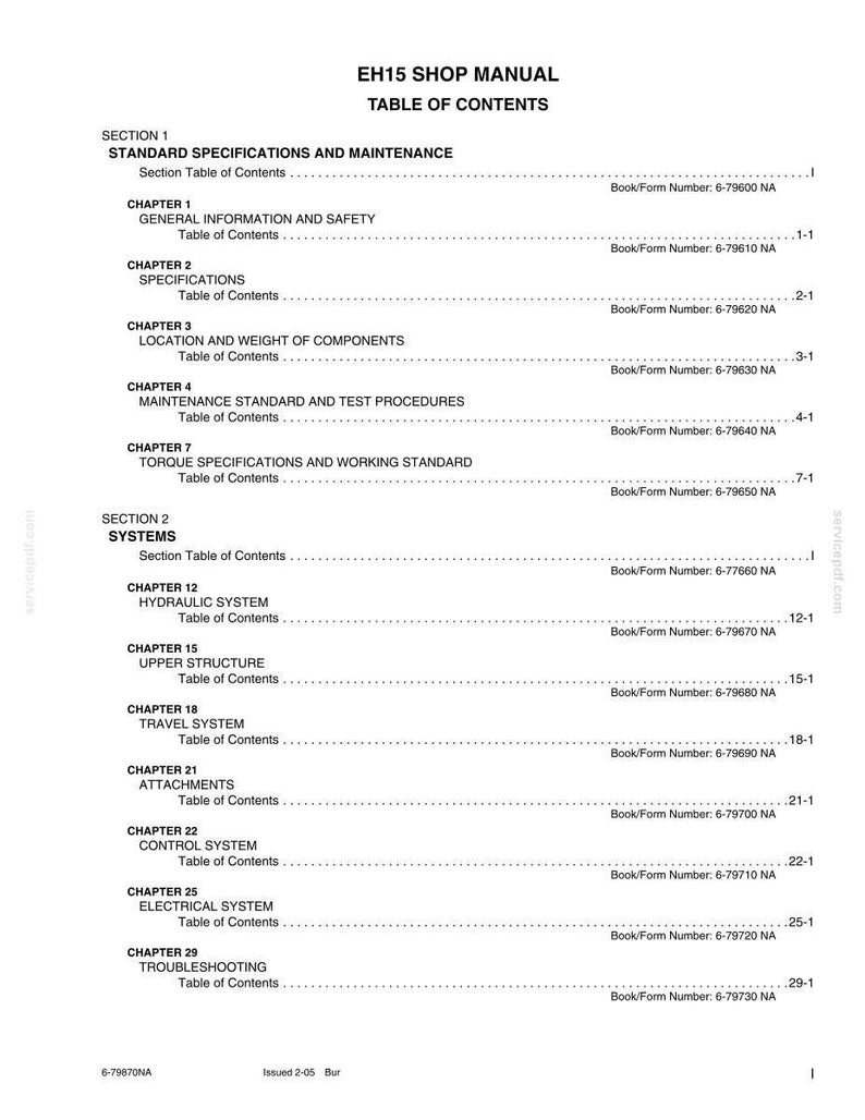 May include: A white document titled "EH15 SHOP MANUAL TABLE OF CONTENTS" with various sections and chapters listed. The document includes section titles like "STANDARD SPECIFICATIONS AND MAINTENANCE" and "SYSTEMS". The document also includes book/form numbers.