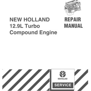 Pu&ograve; includere: Una copertina di manuale di riparazione bianco per un motore New Holland 12.9L Turbo Compound. Il testo recita New Holland 12.9L Turbo Compound Engine Repair Manual. Presenta un disegno al tratto del motore, il logo New Holland Service e il codice 87737594.