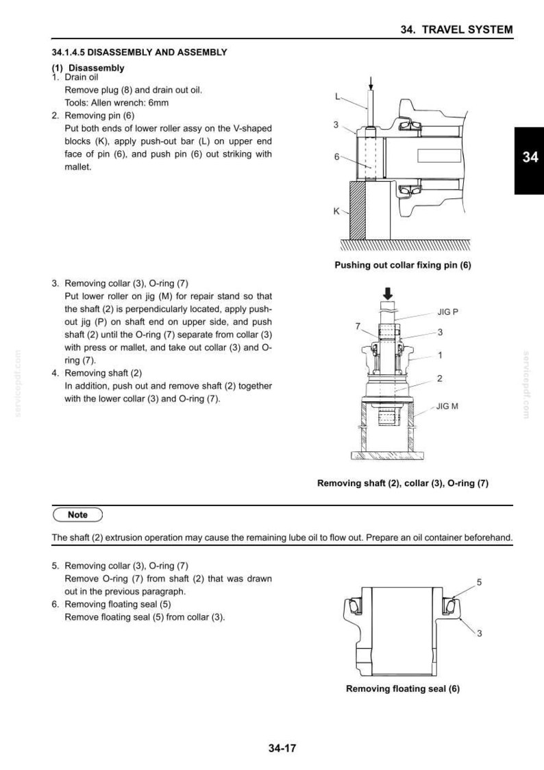 May include: Technical diagram with labeled parts for disassembly and assembly of a travel system. Includes illustrations of pushing out a collar fixing pin, removing a shaft, and removing a floating seal. Text includes instructions and tool specifications.