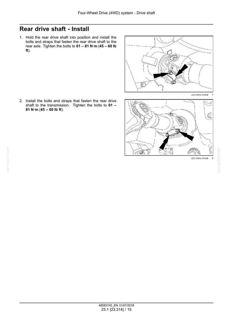 K&ouml;nnte beinhalten: Diagramm zur Installation einer hinteren Antriebswelle. Es zeigt die Montage der Welle an Hinterachse und Getriebe, mit Anweisungen zum Anziehen der Schrauben mit 61-81 N&middot;m (45-60 lb ft).