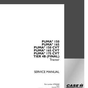 May include: A white service manual with the text "PUMA 150, 165, 150 CVT, 165 CVT, 175 CVT, TIER 4B (FINAL) Tractor". The manual also includes the text "SERVICE MANUAL" and the Case IH Agriculture logo.