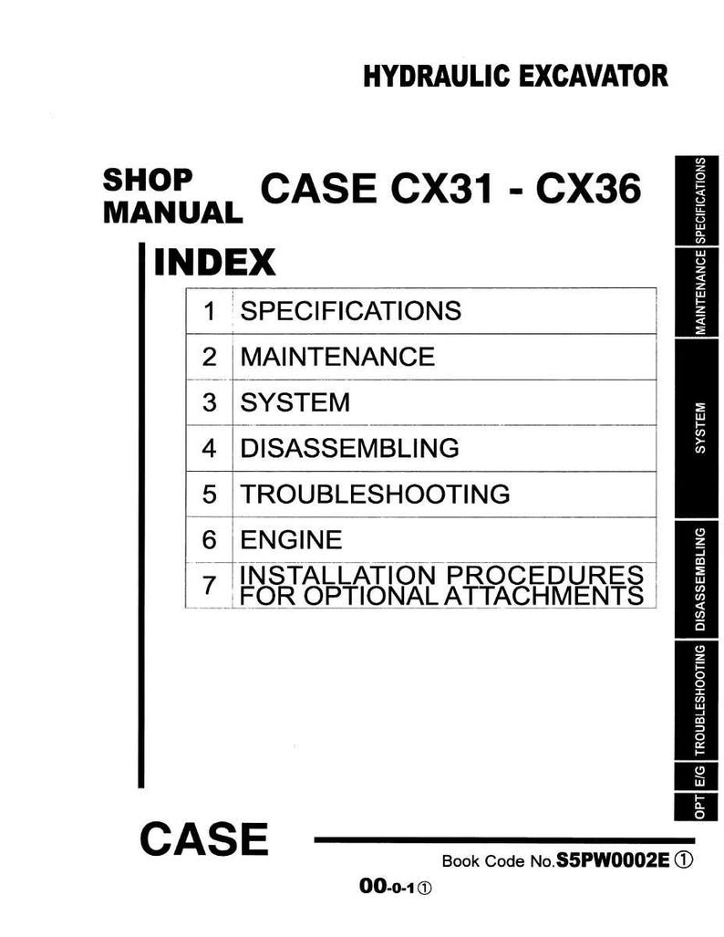 K&ouml;nnte beinhalten: Werkstatthandbuch f&uuml;r einen Hydraulikbagger, CASE CX31 - CX36. Das Cover zeigt den Titel, das Inhaltsverzeichnis und eine Liste von Themen, darunter Spezifikationen, Wartung, System, Demontage, Fehlersuche, Motor und Installationsverfahren.
