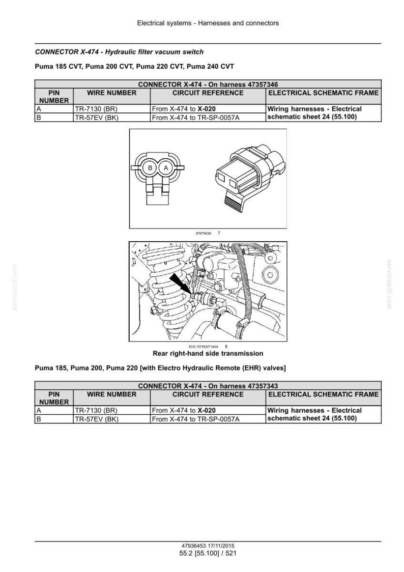 May include: Diagram of electrical connectors and wiring schematics for Puma 185, 200, 220, and 240 CVT models. Includes connector X-474 details, pin numbers, wire numbers, and circuit references. Also shows a diagram of the rear right-hand side transmission.