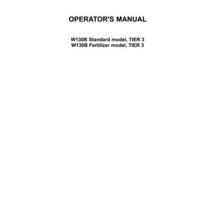 May include: A white operator's manual for New Holland Construction equipment. The cover features the New Holland Construction logo, the text OPERATOR'S MANUAL, and specifies W130B Standard model, TIER 3 and W130B Fertilizer model, TIER 3. Con-47841708, December 2016.