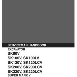 Kobelco Sk60v, Sk100v, Sk100lv, Sk120v, Sk120lcv, Sk200v, SK200LCV, SK220V, SK220LCV Super Mark V Excavator Service Repair Workshop Manual image 2