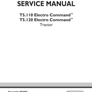 Puede incluir: Un manual de servicio blanco con el texto "SERVICE MANUAL" en la parte superior. Debajo, enumera los tractores "T5.110 Electro Command" y "T5.120 Electro Command". La parte inferior tiene el logotipo de New Holland Agriculture e informaci&oacute;n del n&uacute;mero de pieza.