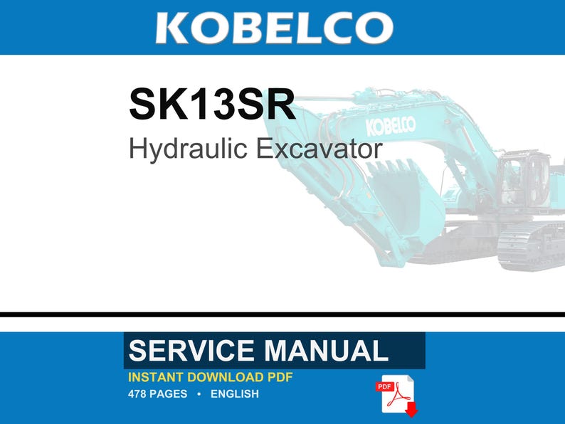 Kobelco SK13SR Hydraulic Excavator Service Repair Workshop Manual | Instant PDF Download image 1