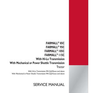 May include: A white service manual with red accents. The cover features the text "FARMALL 85C, 95C, 105C, 115C" and "With Hi-Lo Transmission" and "With Mechanical or Power Shuttle Transmission Tractor". The manual is for a tractor and includes the part number 47840678.