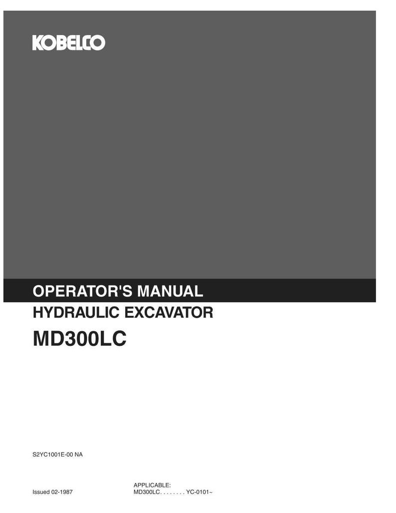 Kobelco MD300LC Hydraulic Excavator Operator Owners Operation Manual | Instant PDF Download image 2