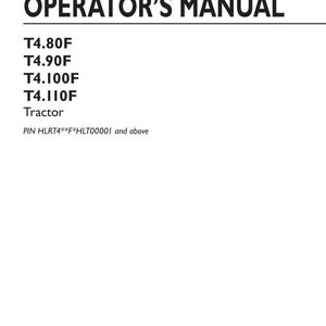 May include: An operator's manual for New Holland Agriculture T4.80F, T4.90F, T4.100F, and T4.110F tractors. The white cover features black text including the title, model numbers, PIN HLRT4**F*HLT00001 and above, part number 51460114, and September 2018 date.