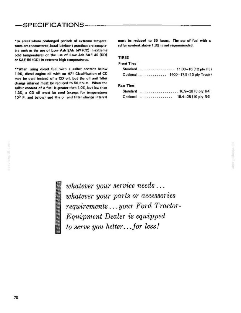 May include: A technical document page titled SPECIFICATIONS containing text about fuel and oil requirements for machinery, a list of front and rear tire sizes including 11.00-16 and 16.9-28, and a promotional message for a Ford Tractor-Equipment Dealer.