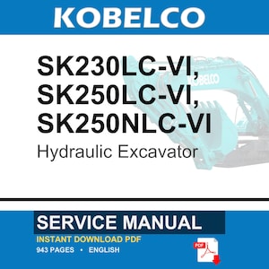 Kobelco Sk230lc-Vi, Sk250lc-Vi, SK250NLC-VI hydraulisk grävmaskin, service och reparation, verkstadsmanual | Direkt PDF-nedladdning bild 1