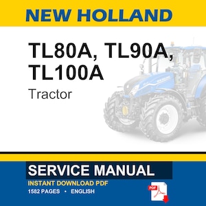 New Holland Tl80a, TL90A, TL100A Tractor Service Repair Workshop Manual | Instant PDF Download image 1