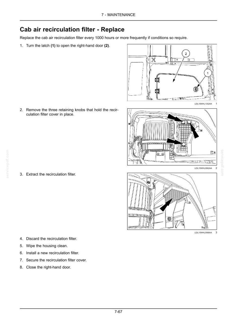 May include: A technical manual page titled Cab air recirculation filter - Replace, featuring black and white line drawings. It illustrates opening a door, removing three retaining knobs from a filter cover, and extracting a rectangular filter.