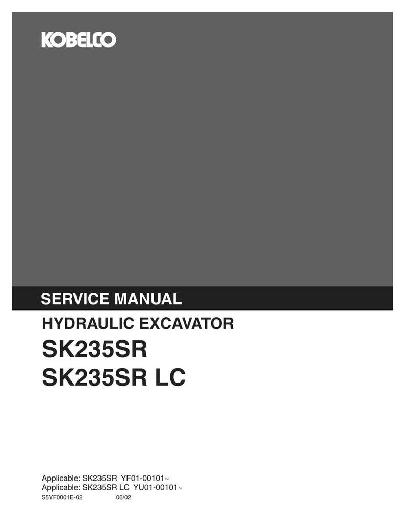 Kobelco Sk235sr SK235SR LC Hydraulic Excavator Service Repair Workshop Manual | Instant PDF Download image 2