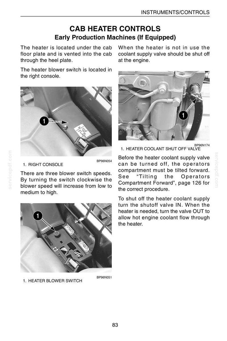 May include: Diagram of cab heater controls for early production machines. Includes images of the right console, heater coolant shut off valve, and heater blower switch. Text provides instructions for operation.