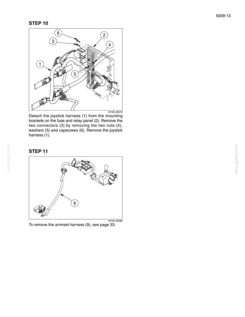 Peut inclure: Une page de manuel technique num&eacute;rot&eacute;e 5009-13 pr&eacute;sentant les &eacute;tapes 10 et 11. L'&eacute;tape 10 illustre le d&eacute;tachement d'un faisceau de joystick d'un panneau de fusibles et relais avec des composants num&eacute;rot&eacute;s. L'&eacute;tape 11 montre le retrait du faisceau.